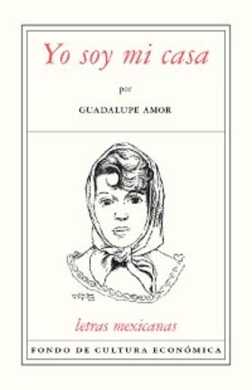 Amor |  Yo soy mi casa | eBook | Sack Fachmedien
