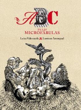 Valenzuela |  ABC de las microfábulas | eBook | Sack Fachmedien