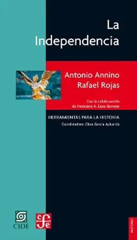 Annino / Rojas / Eissa-Barroso |  La Independencia | eBook | Sack Fachmedien