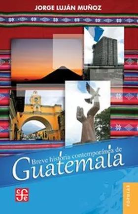 Muñoz |  Breve historia contemporánea de Guatemala | eBook | Sack Fachmedien
