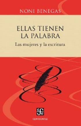 Benegas |  Ellas tienen la palabra | eBook | Sack Fachmedien