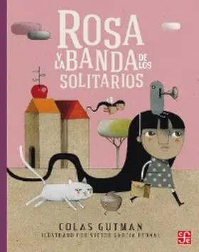 Gutman |  Rosa y la banda de Los Solitarios | eBook | Sack Fachmedien
