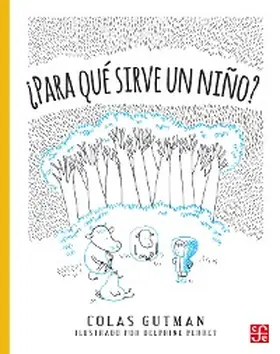 Gutman |  ¿Para qué sirve un niño? | eBook | Sack Fachmedien