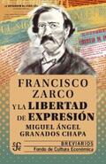 Granados Chapa |  Francisco Zarco y la libertad de expresión | eBook | Sack Fachmedien