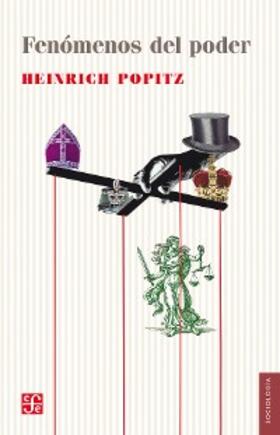 Popitz / Göttlich |  Fenómenos del poder | eBook | Sack Fachmedien