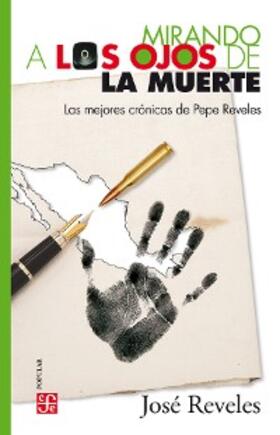 Reveles |  Mirando a los ojos de la muerte | eBook | Sack Fachmedien