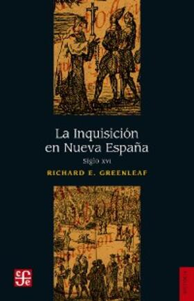 Greenleaf |  La Inquisición en Nueva España, siglo XVI | eBook | Sack Fachmedien