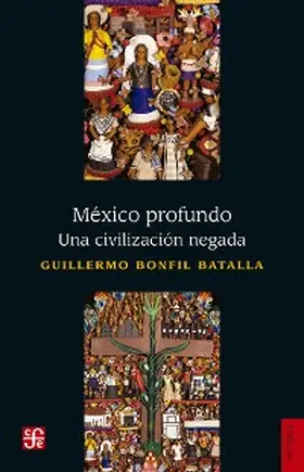 Bonfil Batalla |  México profundo | eBook | Sack Fachmedien
