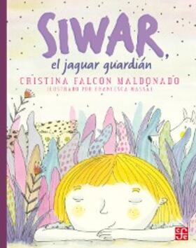 Falcón |  Siwar, el jaguar guardián | eBook | Sack Fachmedien