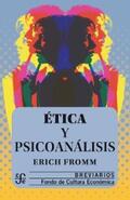 Fromm |  Ética y psicoanálisis | eBook | Sack Fachmedien