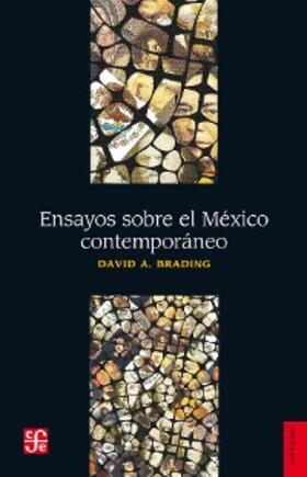 Brading |  Ensayos sobre el México contemporáneo | eBook | Sack Fachmedien