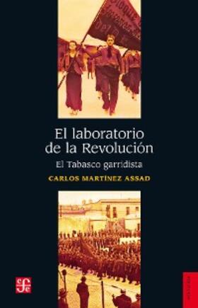 Martínez Assad |  El laboratorio de la Revolucio´n | eBook | Sack Fachmedien