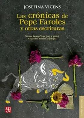 Vicens / Lojero Vega |  Las crónicas de Pepe Faroles y otras escrituras | eBook | Sack Fachmedien
