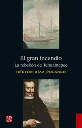 Díaz Polanco |  El gran incendio | eBook | Sack Fachmedien