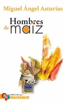 Asturias |  Hombres de maíz | eBook | Sack Fachmedien