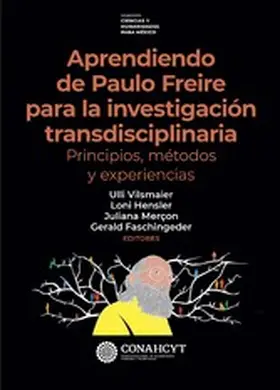 Vilsmaier / Hensler |  Aprendiendo de Paulo Freire para la investigación transdisciplinaria | eBook | Sack Fachmedien