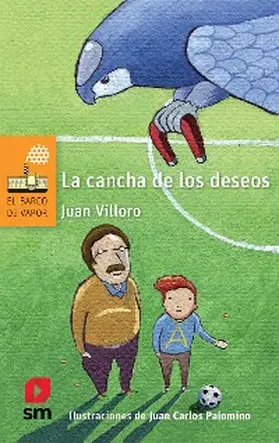 Villoro |  La cancha de los deseos | eBook | Sack Fachmedien