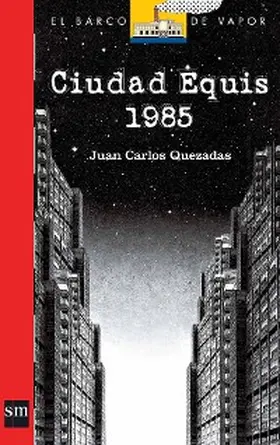 Quezadas |  Ciudad Equis 1985 | eBook | Sack Fachmedien