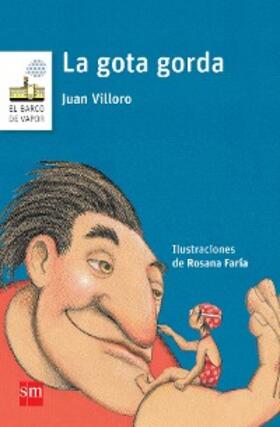 Villoro |  La gota gorda | eBook | Sack Fachmedien