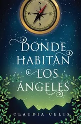 Celis |  Donde habitan los ángeles | eBook | Sack Fachmedien