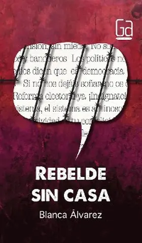 Álvarez González |  Rebelde sin casa | eBook | Sack Fachmedien