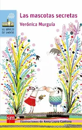 Munguía |  Las mascotas secretas | eBook | Sack Fachmedien