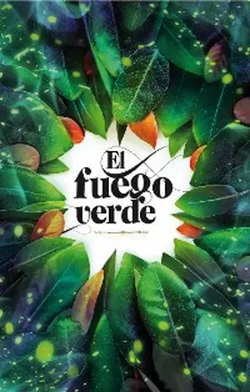 Murguía |  El fuego verde | eBook | Sack Fachmedien