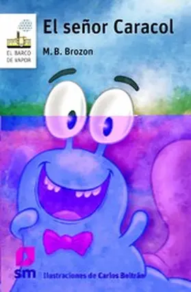 Brozon |  El señor Caracol | eBook | Sack Fachmedien
