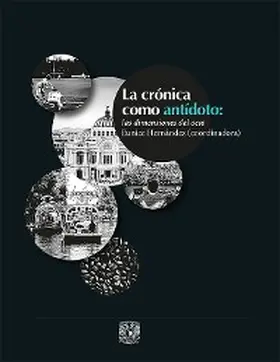 Hernández |  La crónica como antídoto | eBook | Sack Fachmedien