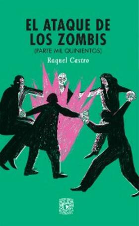 Castro |  El ataque de los zombis | eBook | Sack Fachmedien