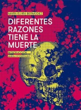 Bermúdez |  Diferentes razones tiene la muerte | eBook | Sack Fachmedien