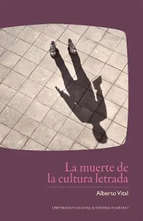 Vital |  La muerte de la cultura letrada | eBook | Sack Fachmedien