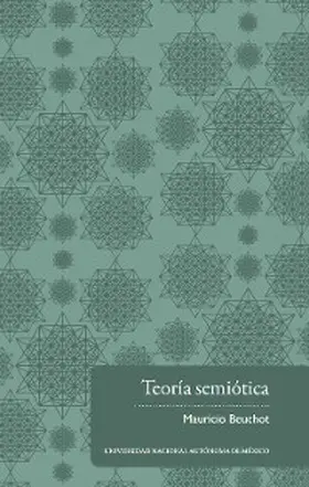Beuchot |  Teoría semiótica | eBook | Sack Fachmedien