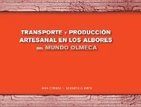 Cyphers / Hirth |  Transporte y producción artesanal en los albores del mundo Olmeca | eBook | Sack Fachmedien