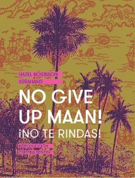 Robinson |  No Give Up Maan! ¡No te rindas! | eBook | Sack Fachmedien