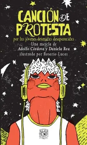 Córdova / Rea |  Canción de protesta por lxs jóvenes detenidxs desaparecidxs | eBook | Sack Fachmedien