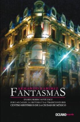 Ramírez |  Fantasmas | eBook | Sack Fachmedien
