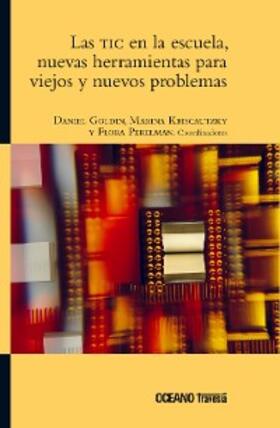 Goldin / Kriscautzky / Perelman |  Las TIC en la escuela | eBook | Sack Fachmedien