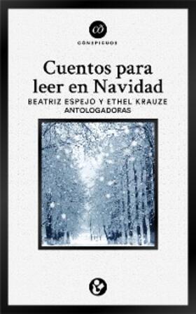 Arredondo / Arreola / Ávila | Cuentos para leer en navidad | E-Book | sack.de