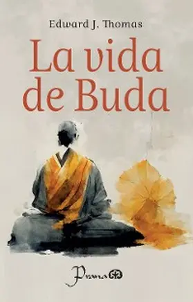 Thomas |  LA VIDA DE BUDA | eBook | Sack Fachmedien