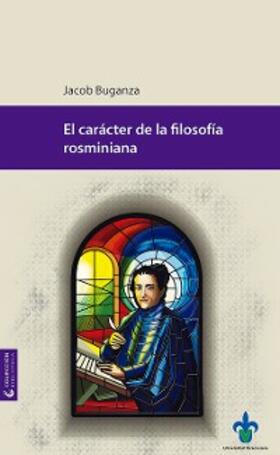 Buganza |  El carácter de la filosofía rosminiana | eBook | Sack Fachmedien