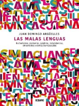 Domingo Argüelles |  Las malas lenguas | eBook | Sack Fachmedien
