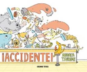 Tsurumi |  ¡Accidente! | eBook | Sack Fachmedien