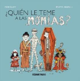 Daugey / Mourrain |  ¿Quién le teme a las momias? | eBook | Sack Fachmedien
