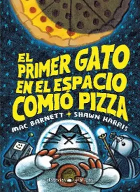  El primer gato en el espacio comió pizza | eBook | Sack Fachmedien