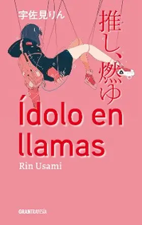 Usami |  Ídolo en llamas | eBook | Sack Fachmedien