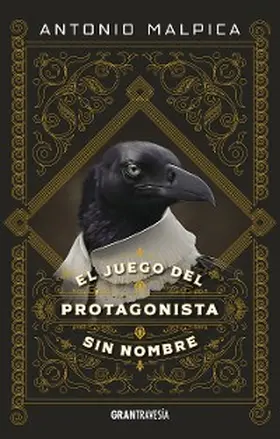 Malpica |  El juego del protagonista sin nombre | eBook | Sack Fachmedien