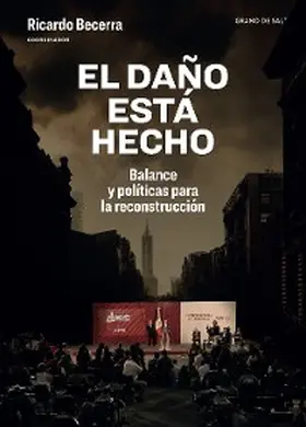 Azuela / Hernández Licona / López Ayllón |  El daño está hecho | eBook | Sack Fachmedien