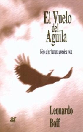 Boff |  El vuelo del águila | eBook | Sack Fachmedien