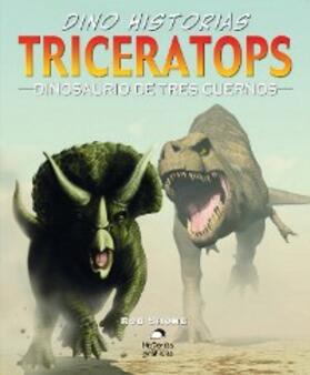 Shone |  Triceratops. Dinosaurio de tres cuernos | eBook | Sack Fachmedien